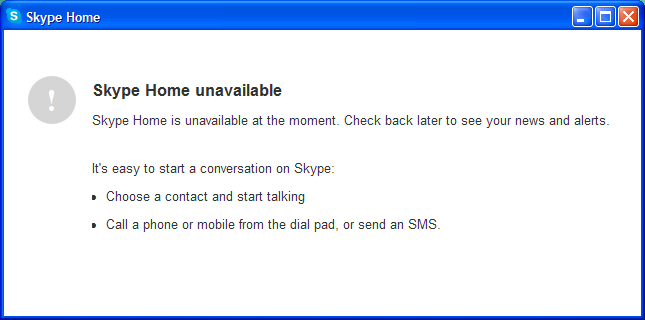 Skype Home unavailable
