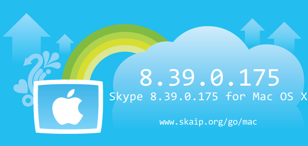 Skype 8.39.0.175 for Mac OS X