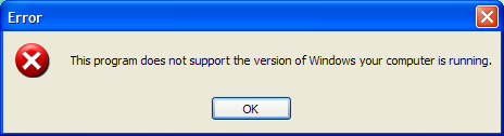 This program does not support the version of Windows your computer is running